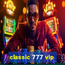 classic 777 vip